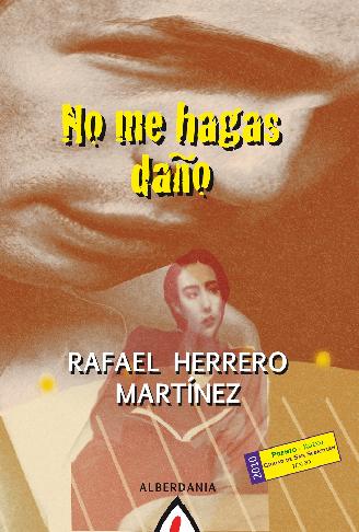 No me hagas daño - Herrero, Rafael