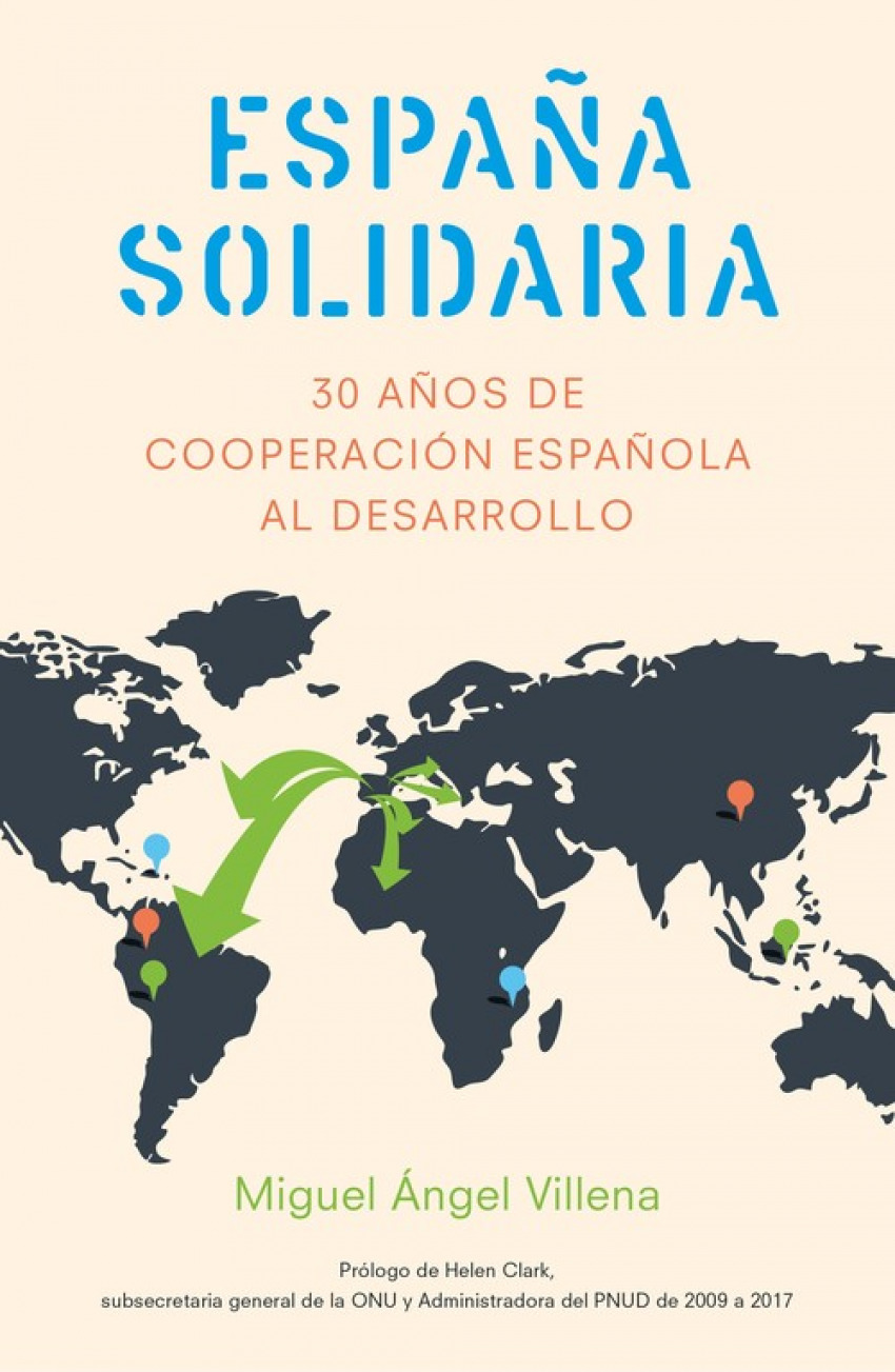 EspaÑa solidaria historia de la cooperaciÓn espaÑola al desarrollo (19