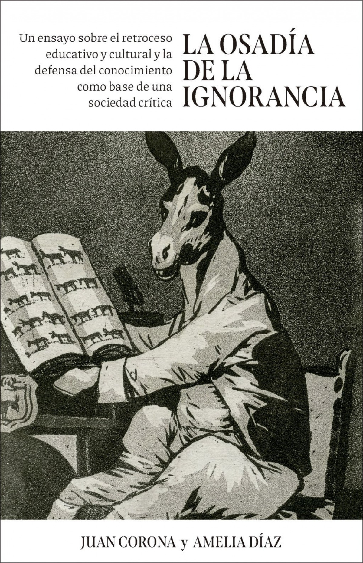 La osad�a de la ignorancia