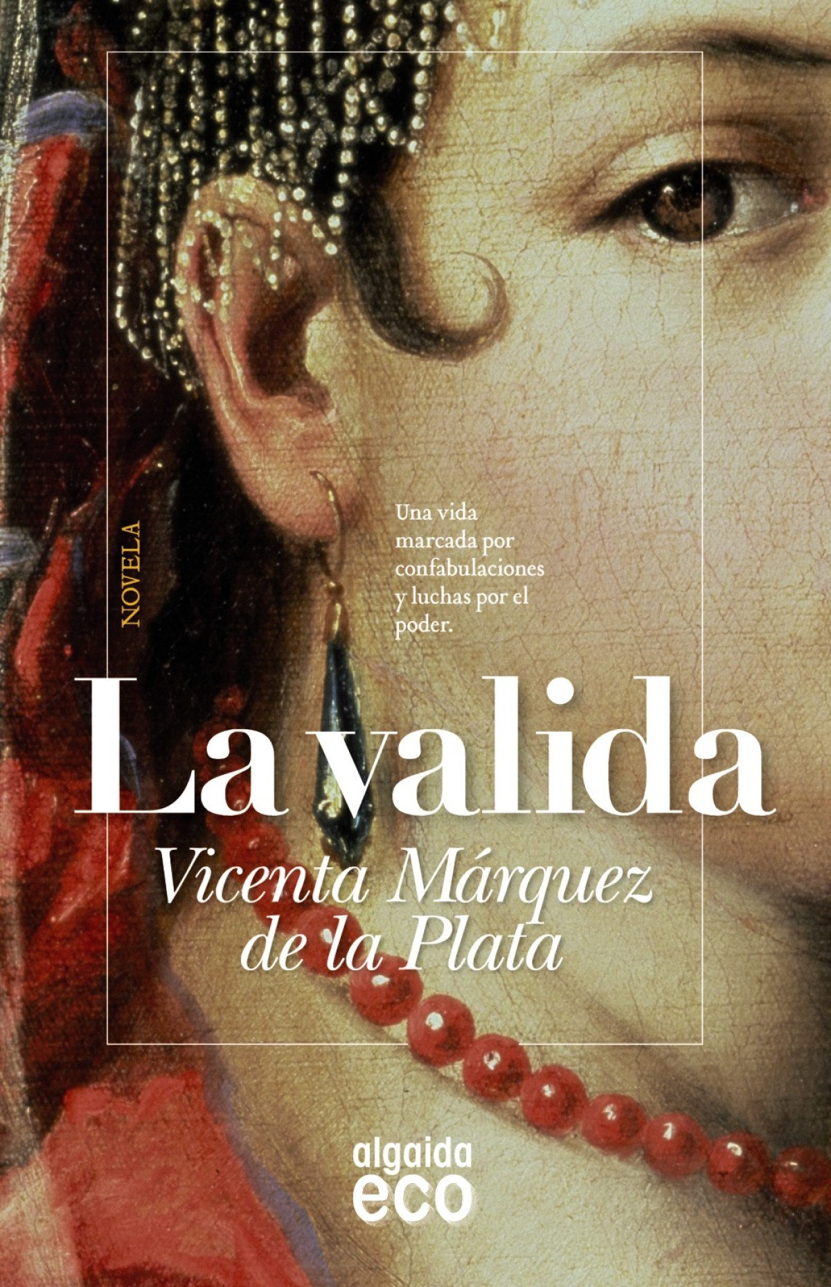 La Valida - Márquez de la Plata, Vicenta