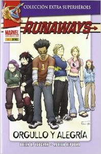 RUNAWAYS, 1 ORGULLO Y ALEGRIA