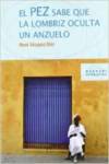 PEZ QUE SABE QUE LA LOMBRIZ OCULTA EL ANZUELO EL