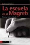 ESCUELA  EN  EL  MAGREB,  LA