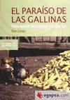 PARAISO DE LAS GALLINAS, EL