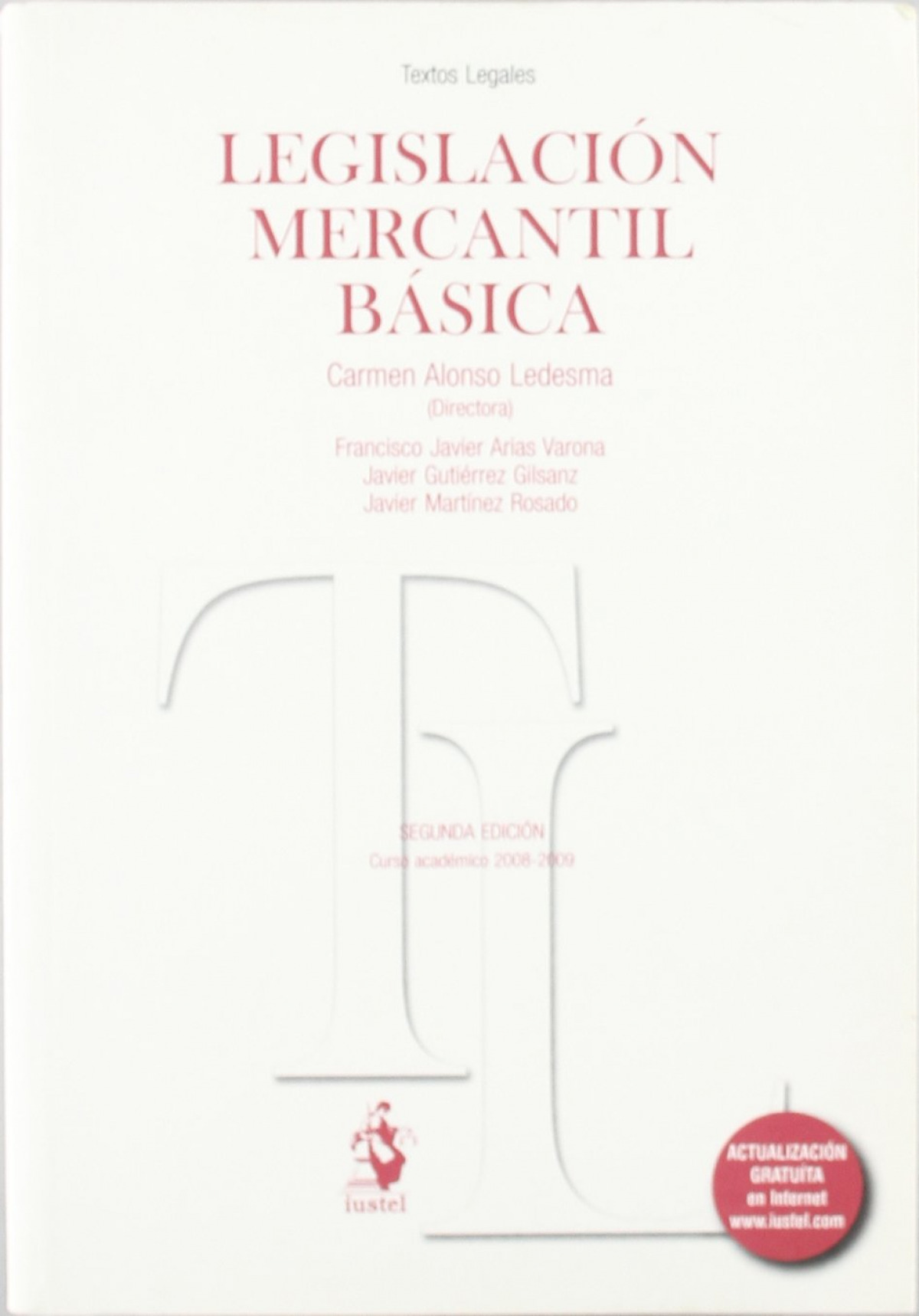 Legislacion mercantil basica - Alonso, Carmen