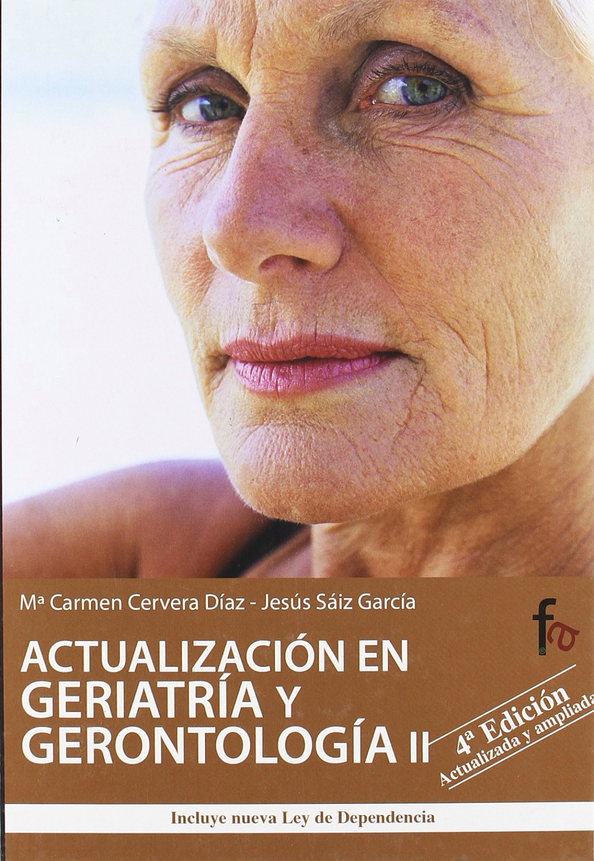 Actualización en geriatría y gerontología ii 4ªed - Mª Carmen Cervera Díaz Y Jesús Sáiz Garc