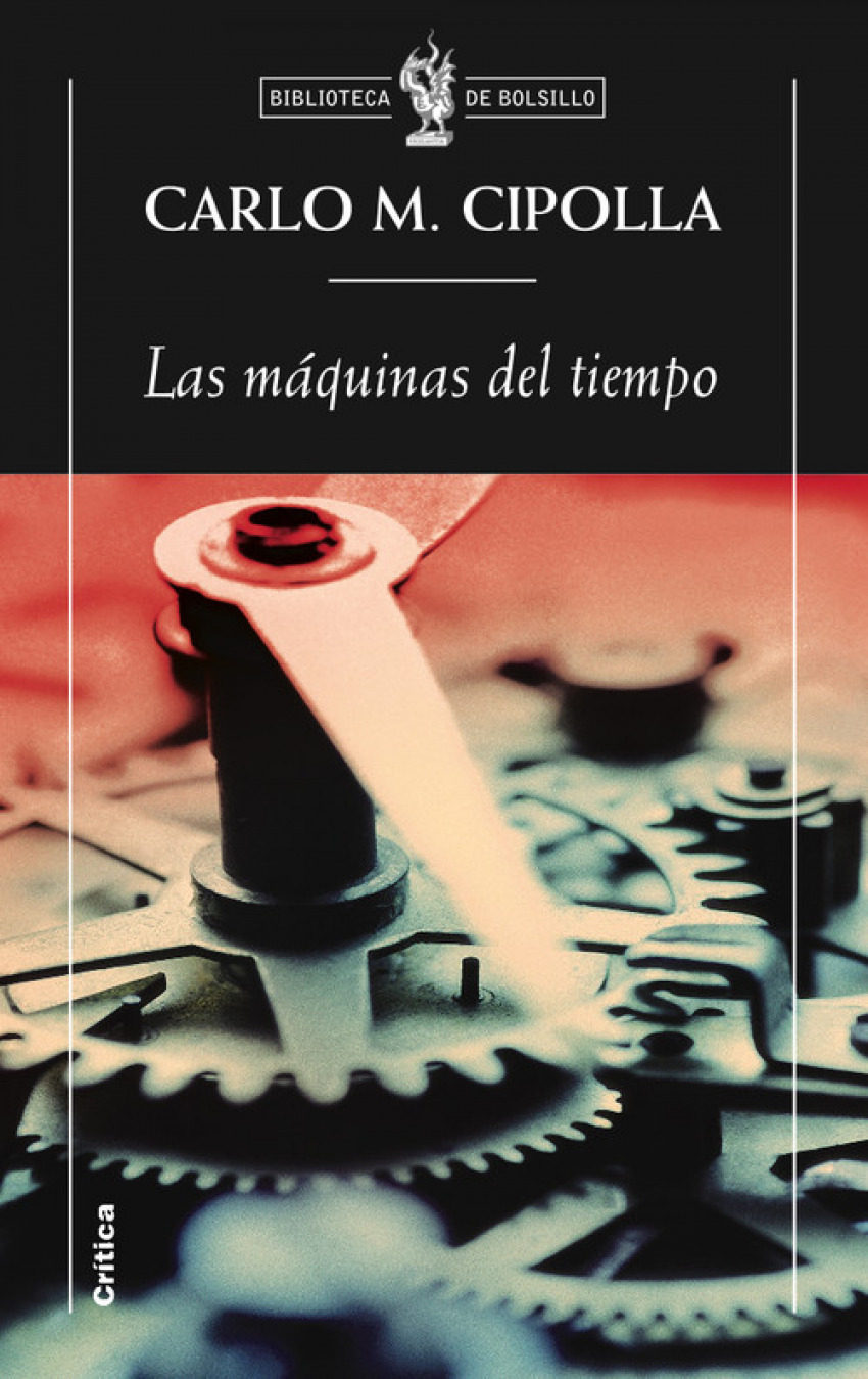 Las máquinas del tiempo Estudios sobre la génesis del capitalismo - Carlo M. Cipolla