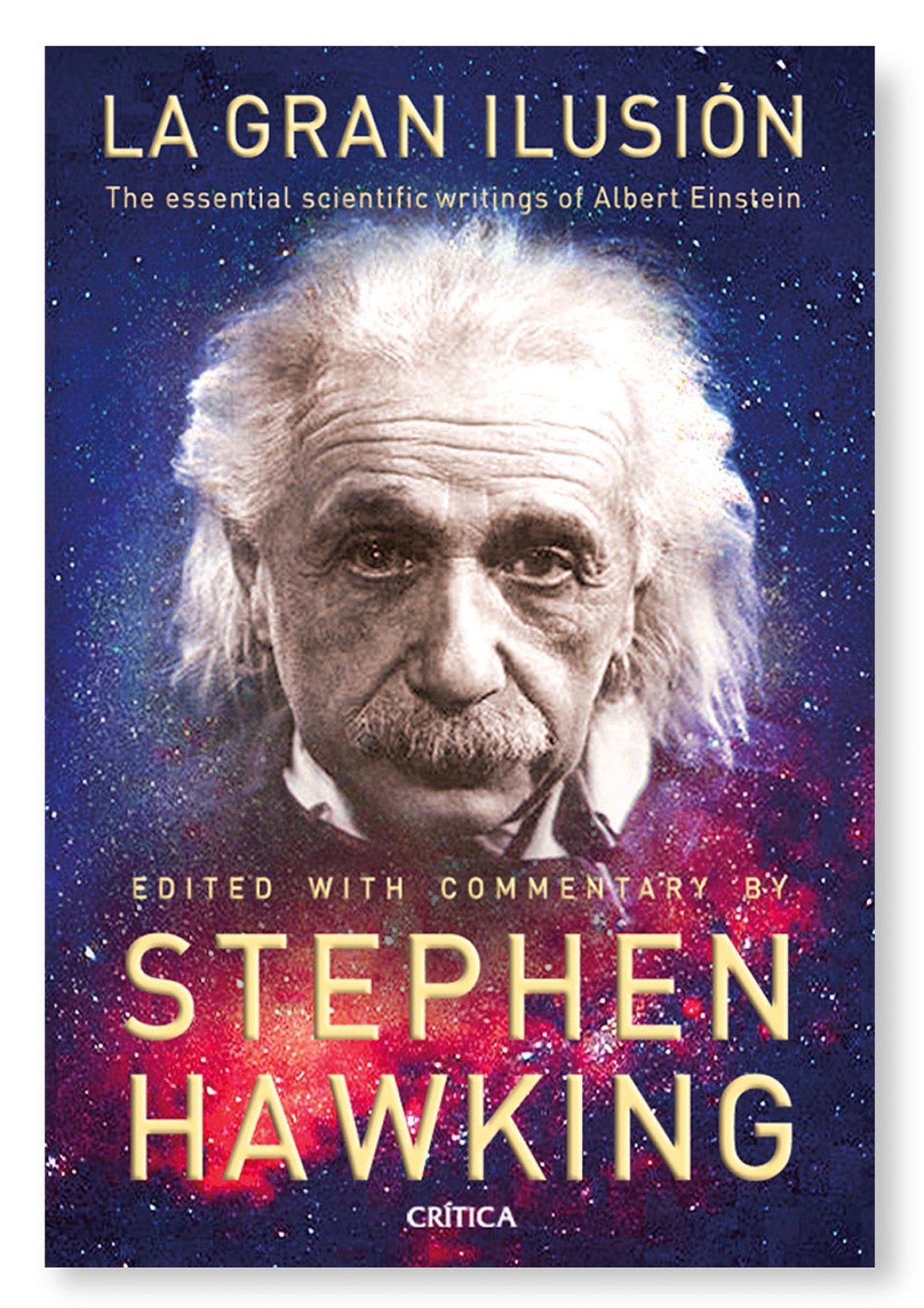 La Gran Ilusión Las grandes obras de albert eintein - Stephen Hawking