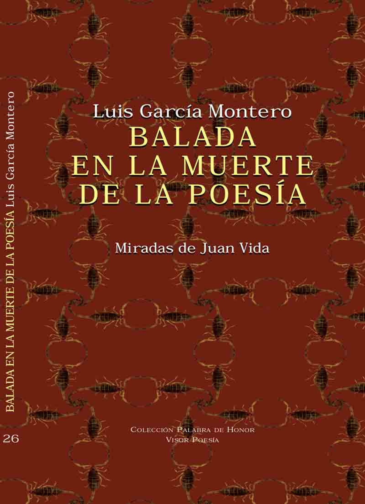 Balada en la muerte de la poesía MIRADAS DE JUAN VIDA - García Montero, Luis