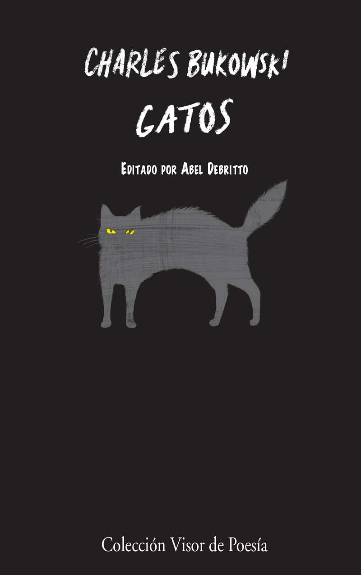 Gatos - Bukowski, Charles