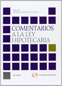 Comentarios a la Ley Hipotecaria