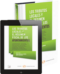 Los tributos locales y el r�gimen fiscal de los ayuntamientos (Papel e-book)