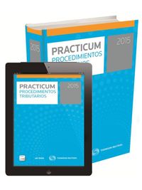 Practicum Procedimientos Tributarios 2015 (Papel e-book)