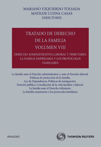 Tratado de Derecho de la Familia (Volumen VIII) - Derecho administrativo, laboral y tributario. La familia empresaria y los protocolos familiares.
