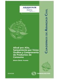 Aliud pro Alio, Saneamiento por Vicios Ocultos y Compraventa de Productos de Consumo
