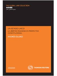 Un estado laico - La libertad religiosa en perspectiva constitucional