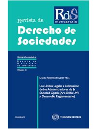 Los L�mites Legales a la Actuaci�n de los Administradores de la Sociedad opada (Art. 60 Bis LMV y Desarrollo Reglamentario