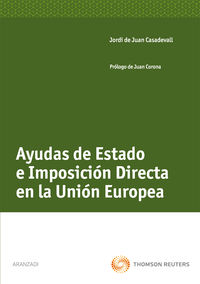 Ayudas de Estado e imposici�n directa en la Uni�n Europea