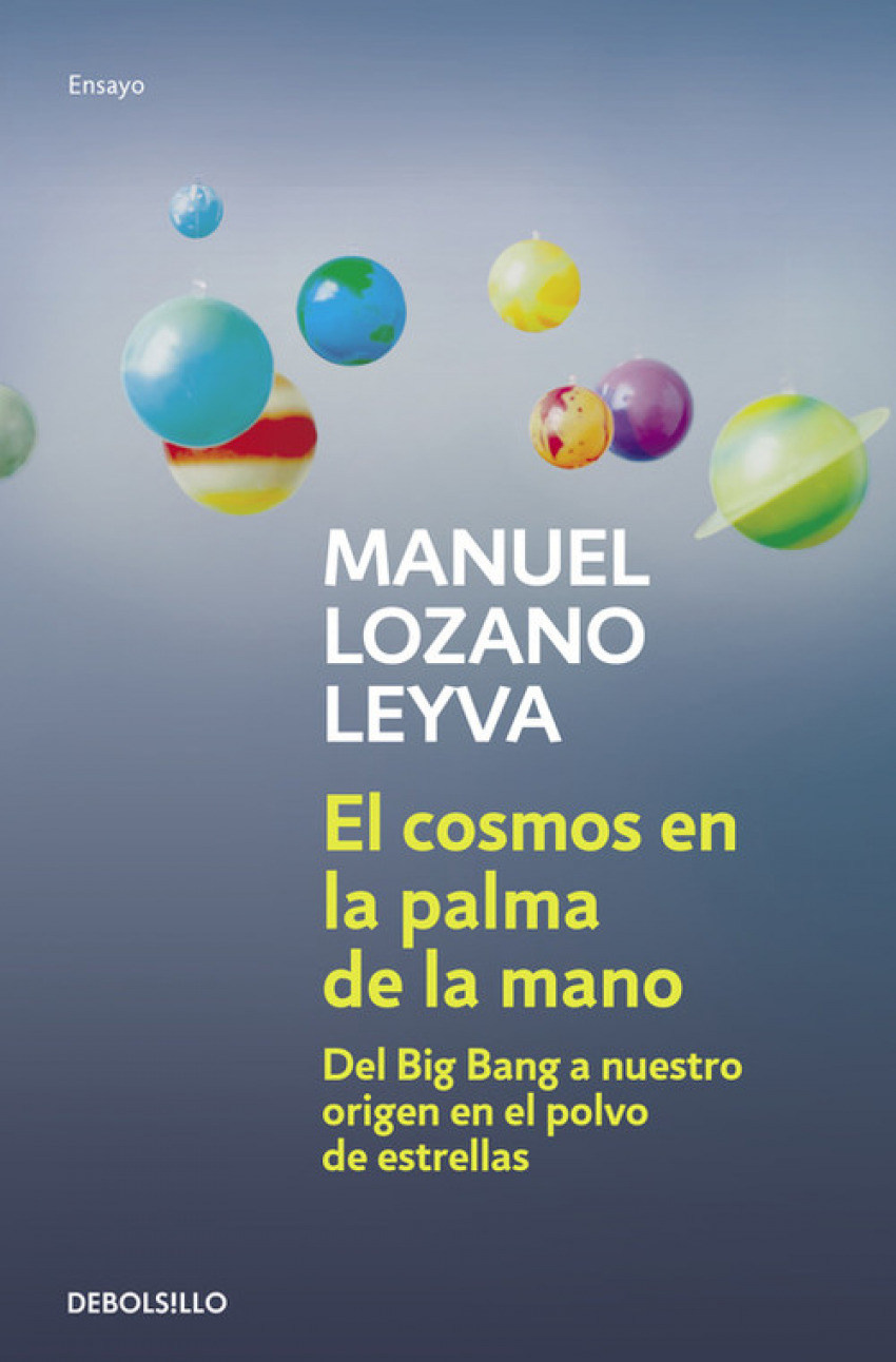 El cosmos en la palma de la mano - Lozano Leyva, Manuel