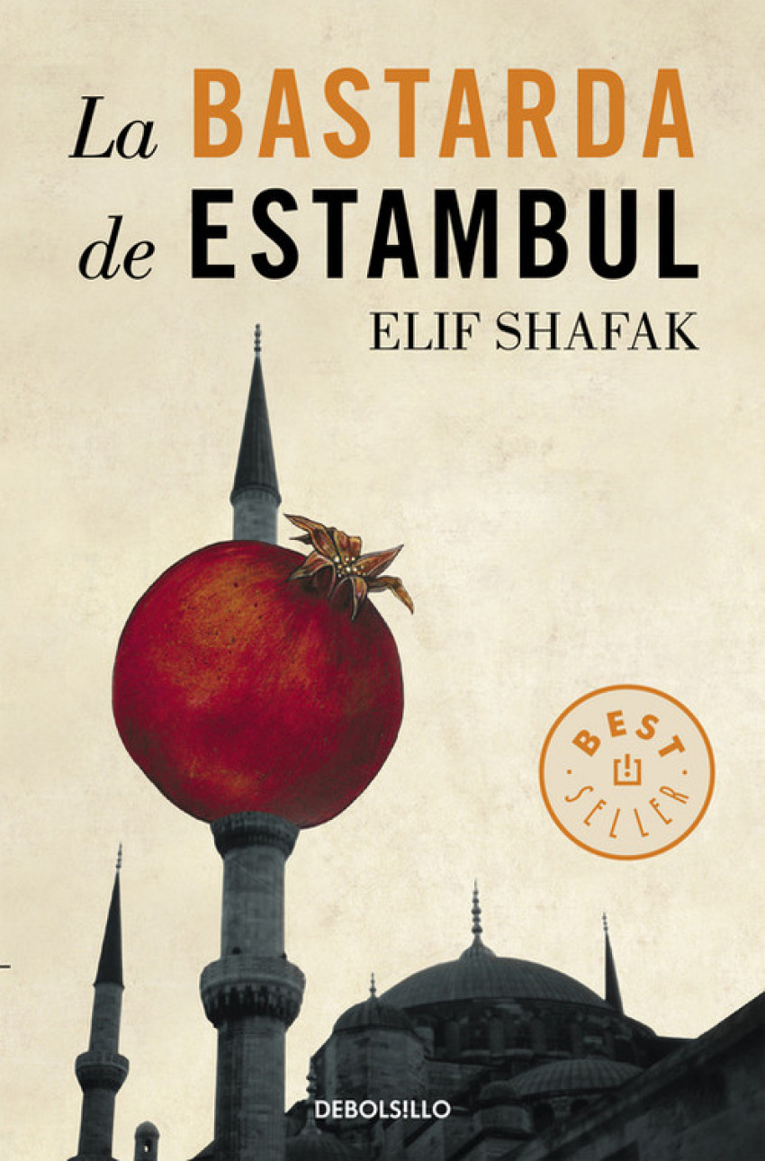 La bastarda de Estambul - Shafak, Elif