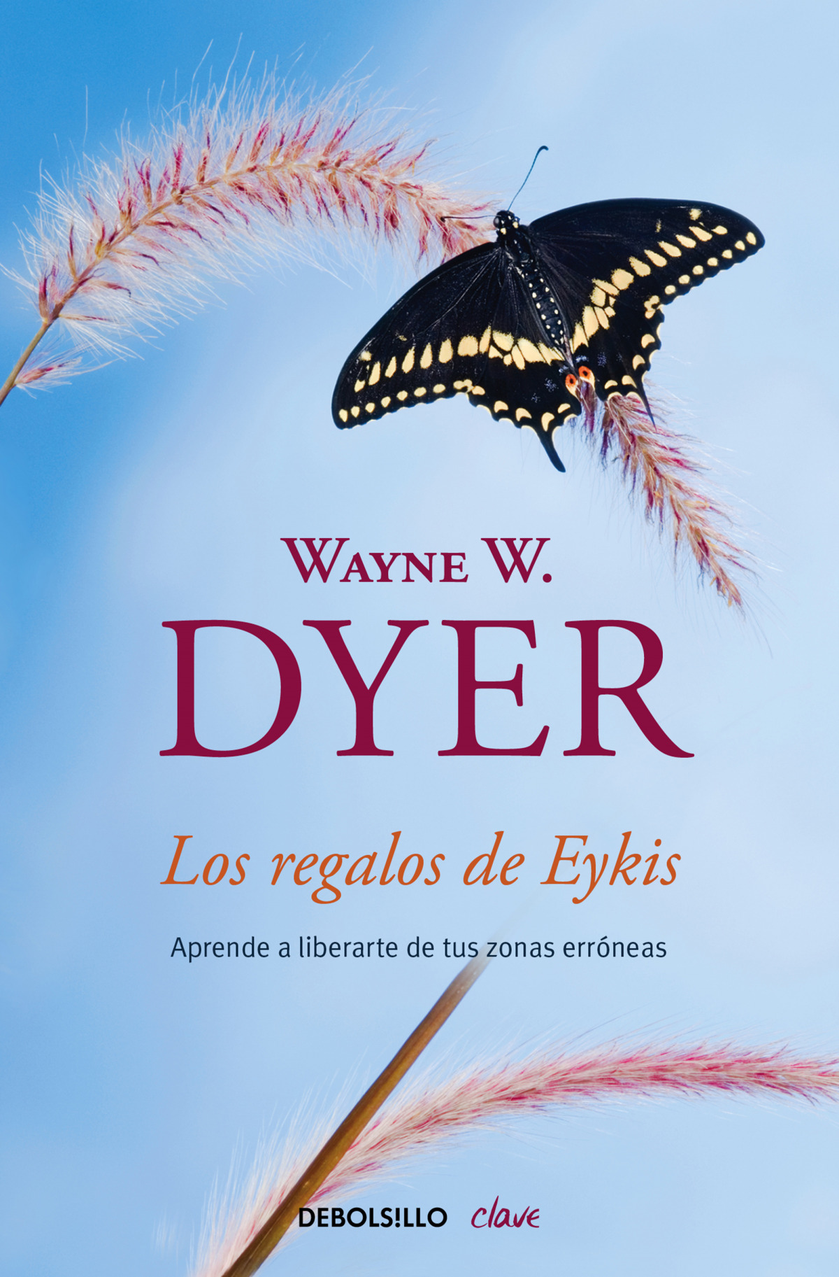Los regalos de Eykis - Dyer,Wayne W.