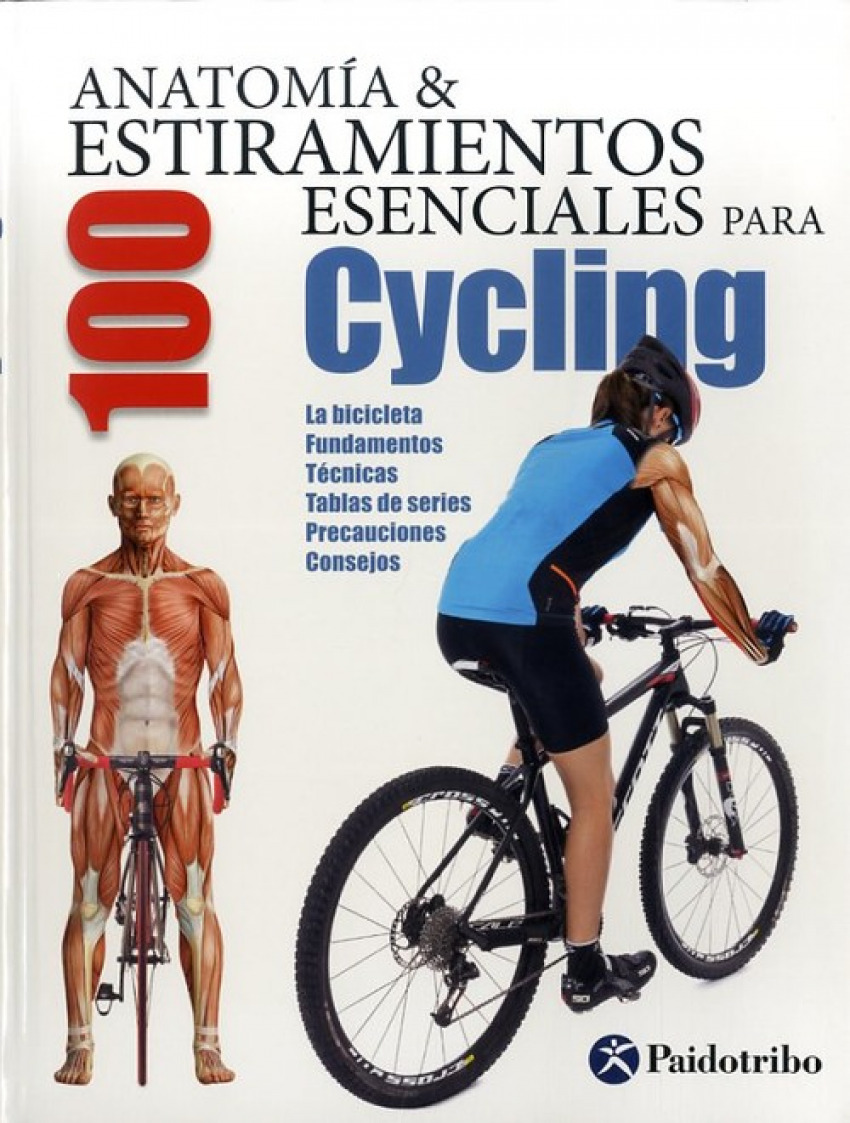 Anatomia & 100 estiramientos esenciales para cycling - Vv.Aa.