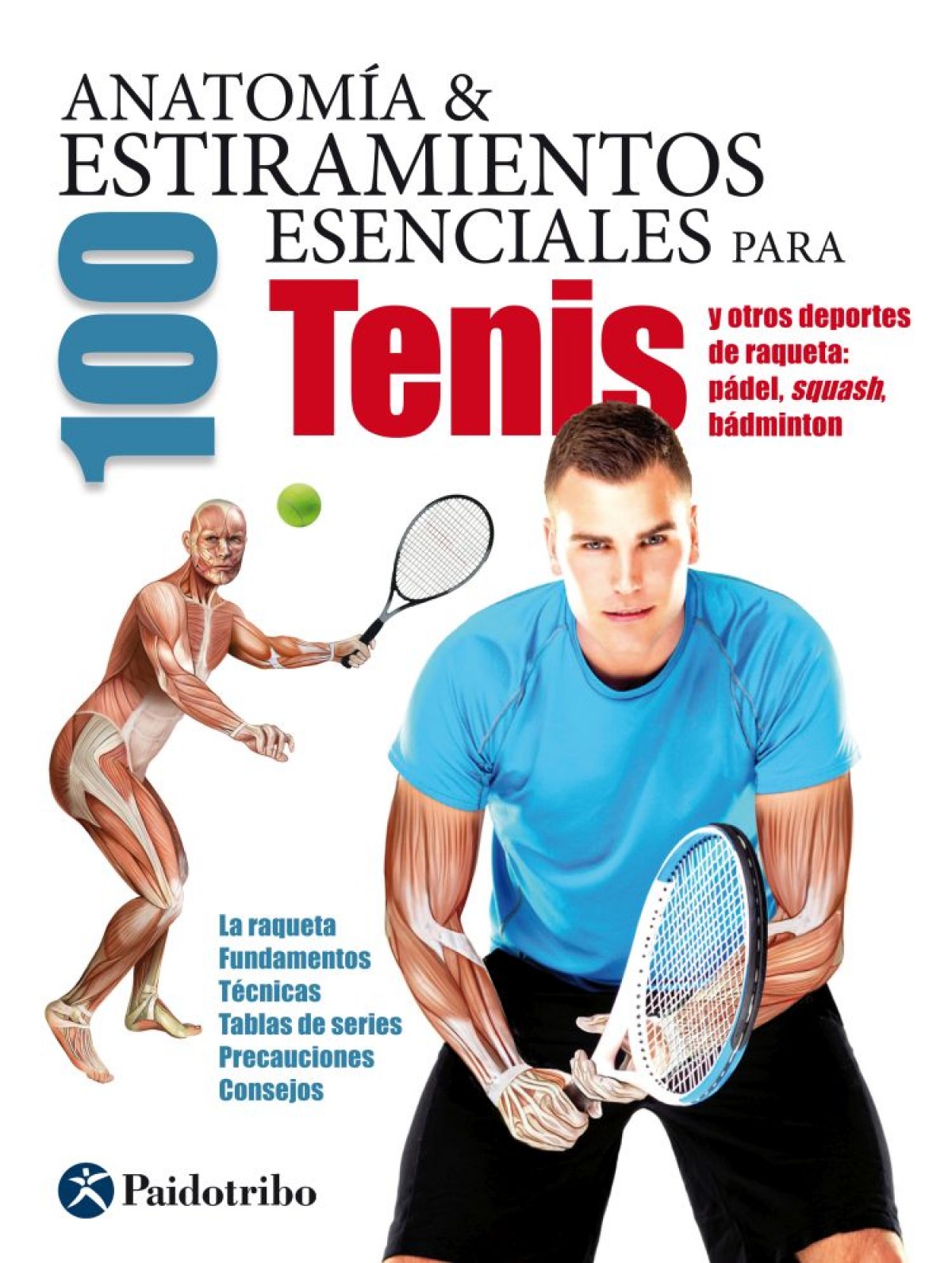 AnatomÍa & 100 estiramientos esenciales para tenis y otros deportes de - Vv.Aa.