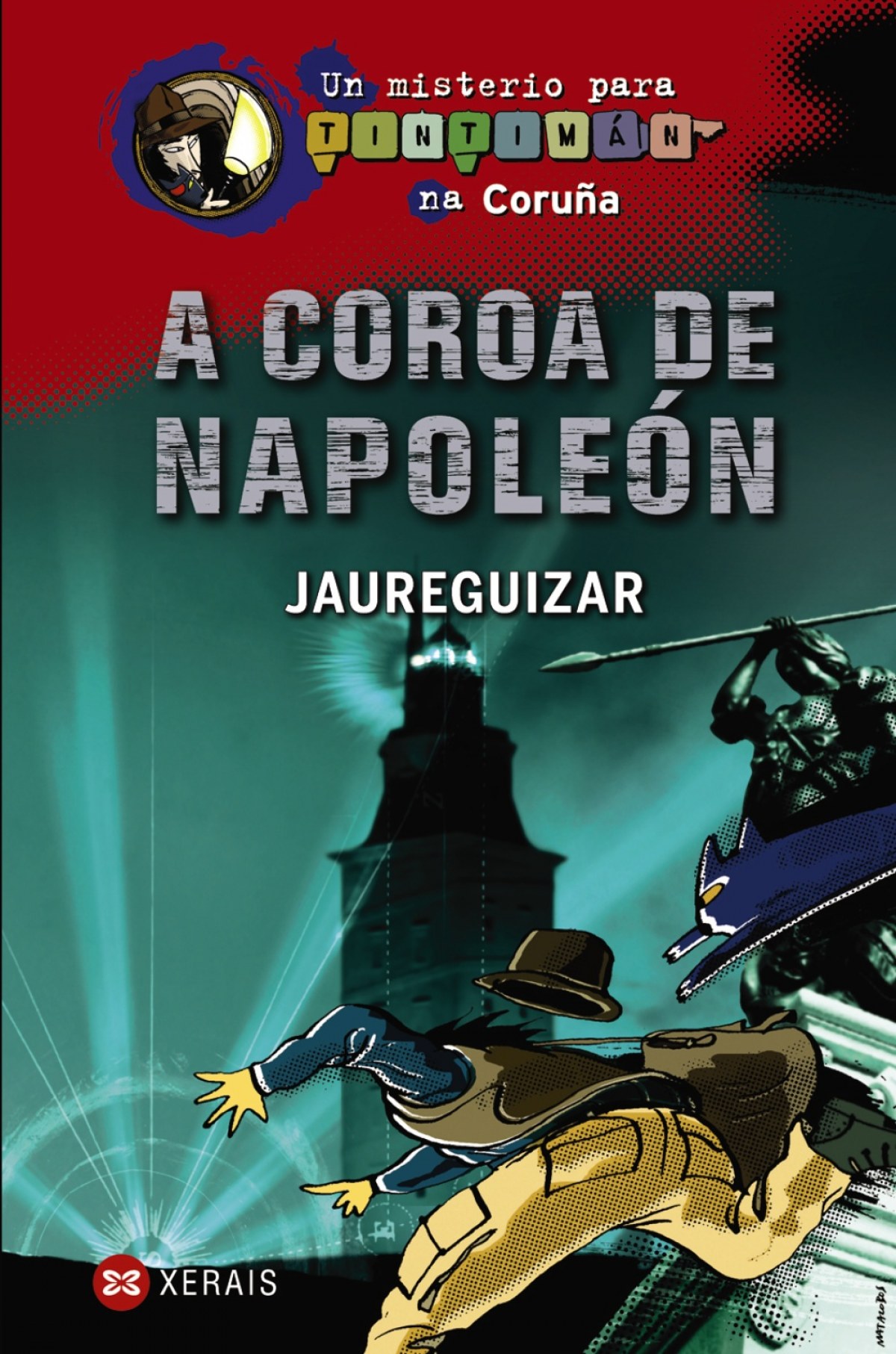 A coroa de Napoleón Un misterio para Tintimán na Coruña - Jaureguizar