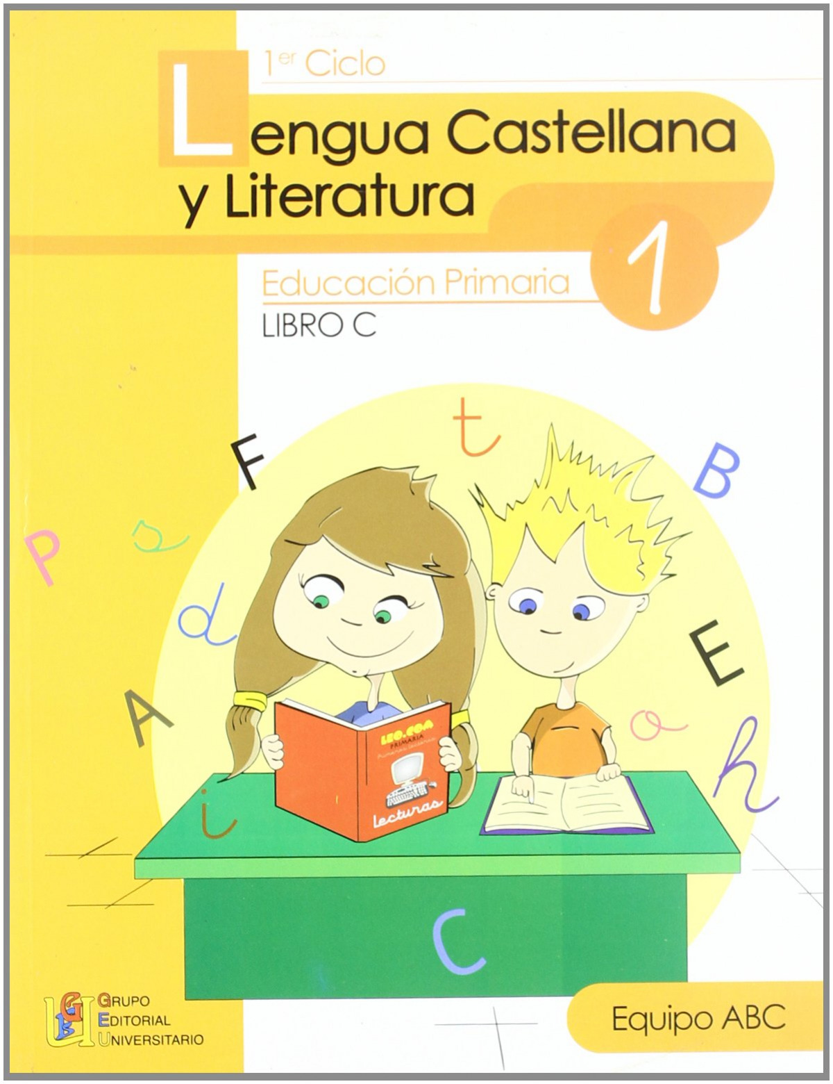 Lengua cast.lit.1º(libro c) (primaria) - Díaz del Castillo Hernández, María del Prado / García Bueno, Ana María