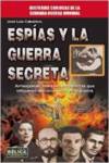 Espias y la guerra secreta - Caballero,Jose Luis