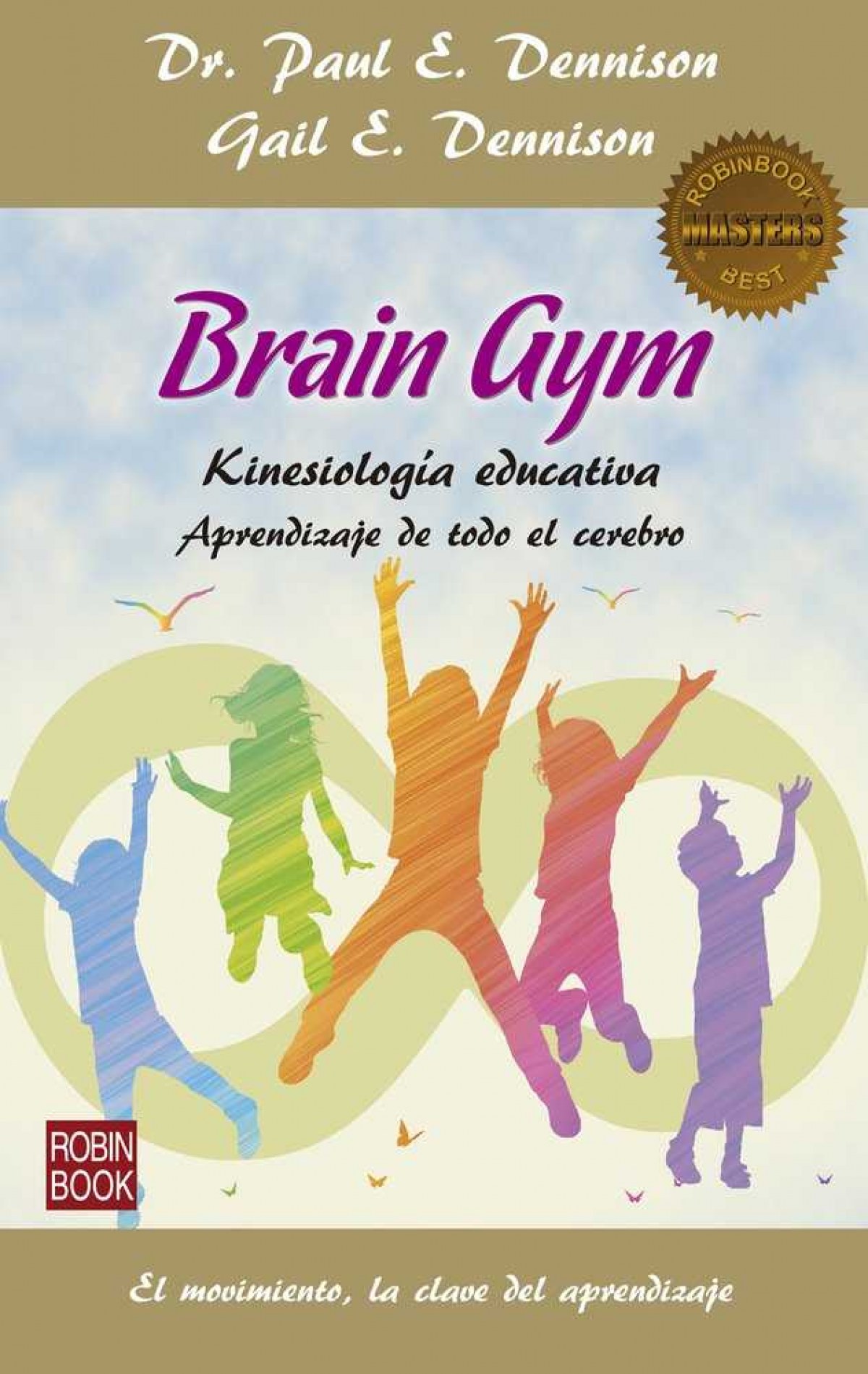 Brain gym - Dennison, Paul E