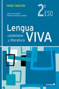 (12).LENGUA VIVA 2ºESO (PRIMER TRIMESTRE) Edición 2012 - Calero Heras, José/González, Consuelo