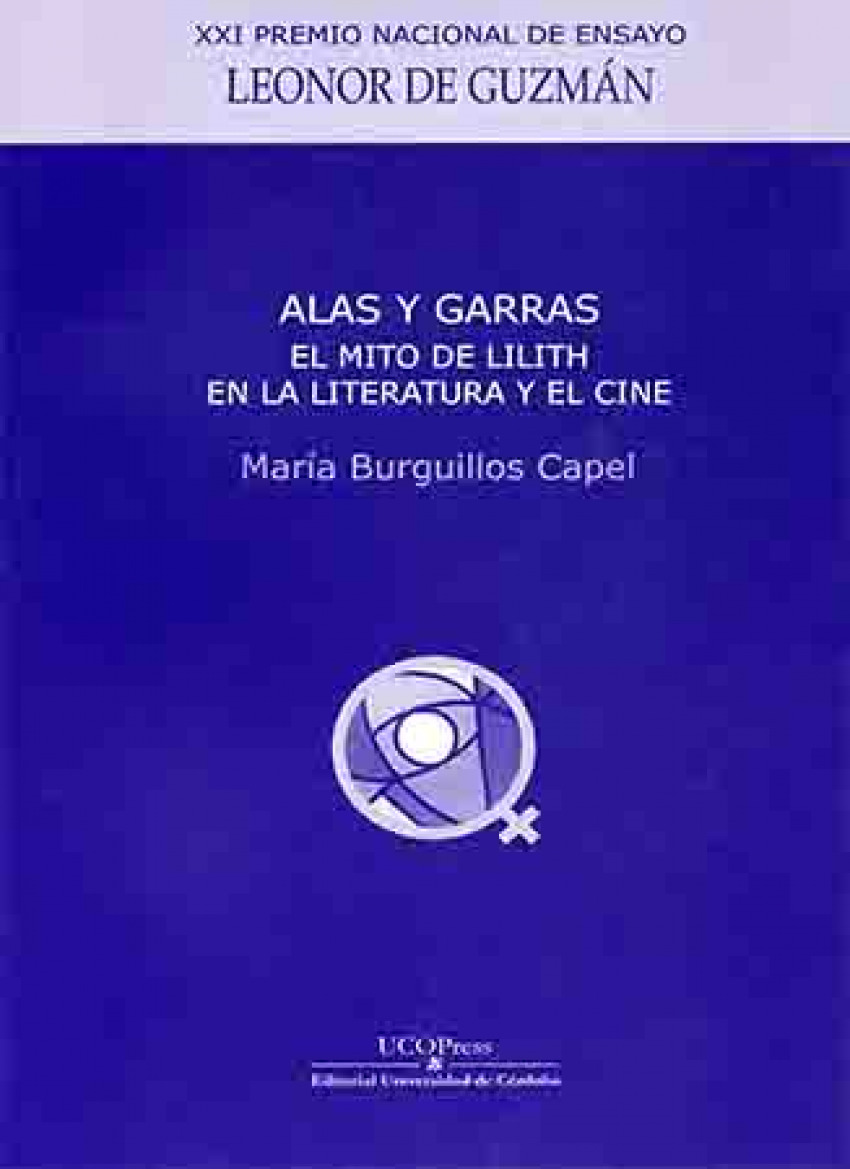 ALAS Y GARRAS. EL MITO DE LILITH COMO PRECURSORA DE UN ARQUE