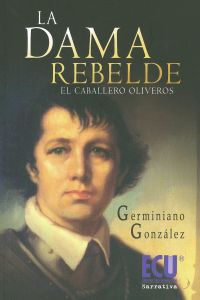 La Dama rebelde (El caballero Oliveros) - González Diez, Germiniano