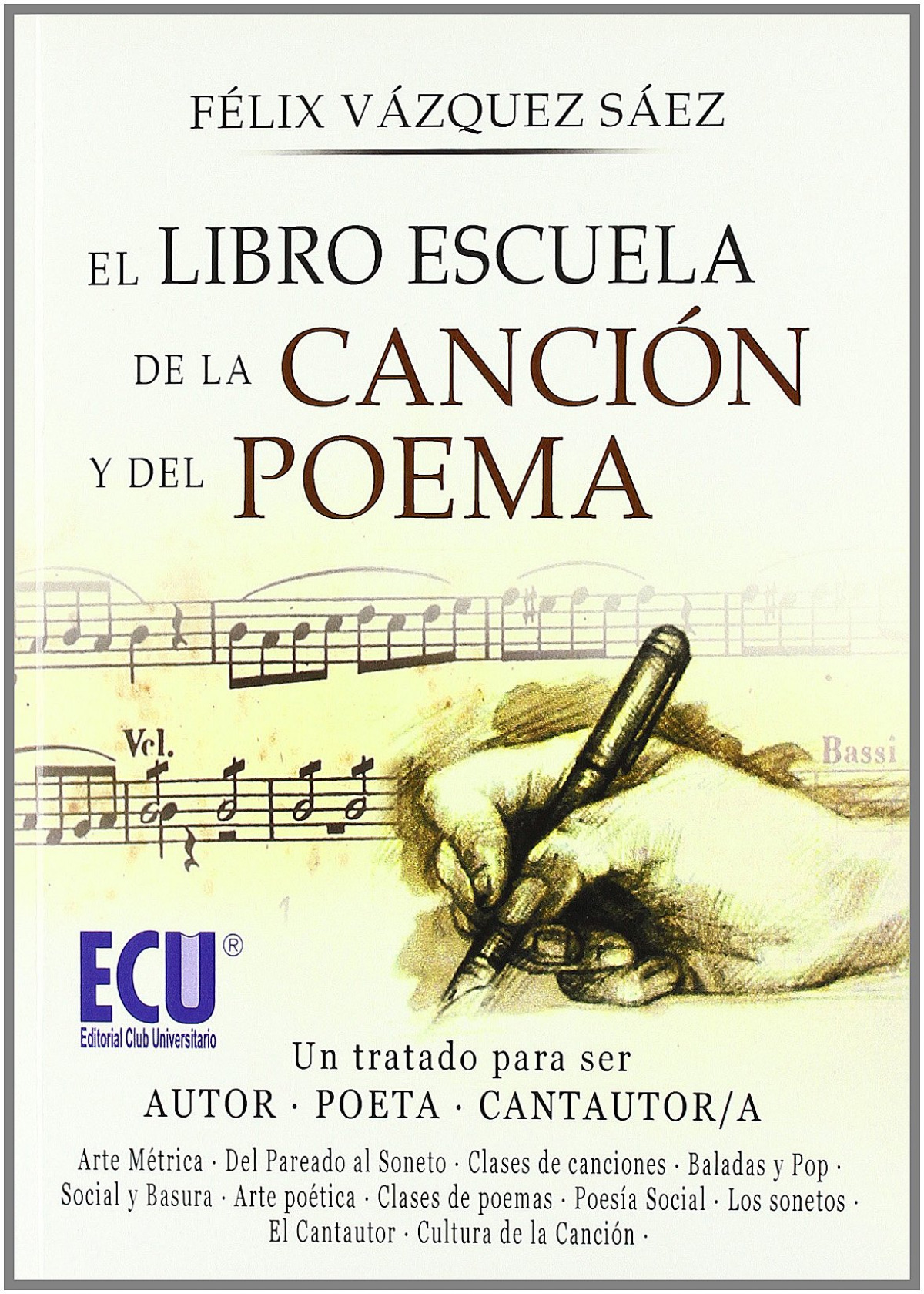 El libro escuela de la canción y el poema - Vv.Aa.