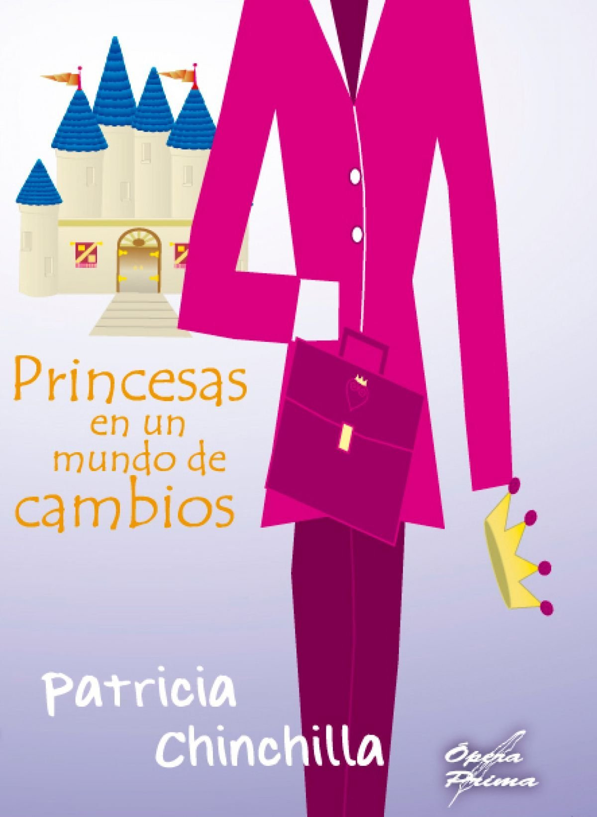 Princesas en un mundo de cambios - Sin Autor