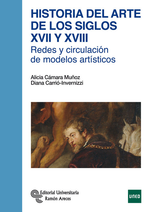 HISTORIA DEL ARTE DE LOS SIGLOS XVII Y XVIII : REDES Y CIRCU