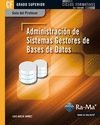 Gu�a Did�ctica. Administraci�n de sistemas gestores de bases de datos. R. D. 1691/2007