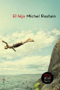 El hijo - Rostain, Michel