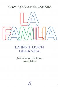 La familia - Ignacio Sánchez Cámara