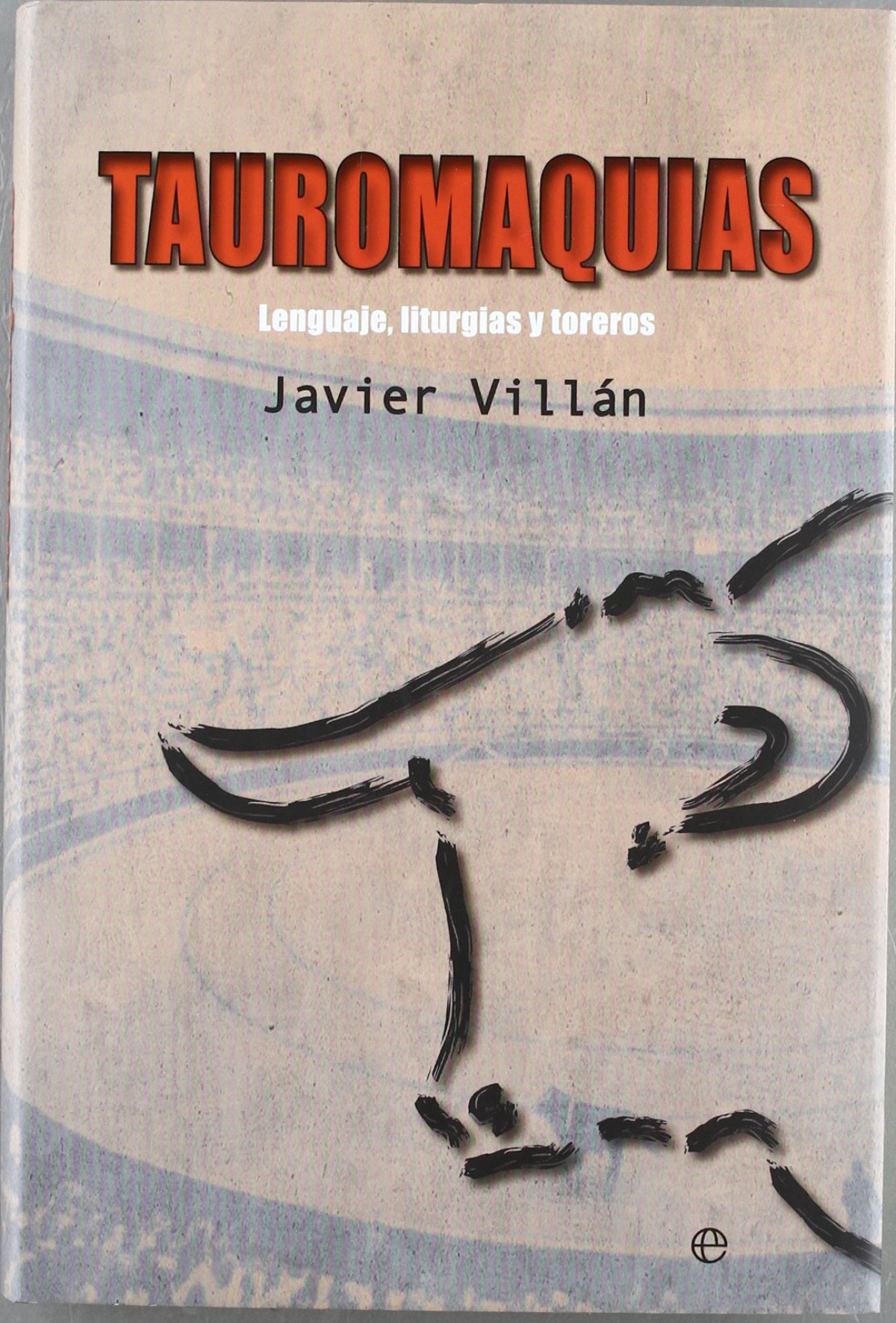 Tauromaquias - Villán, Javier