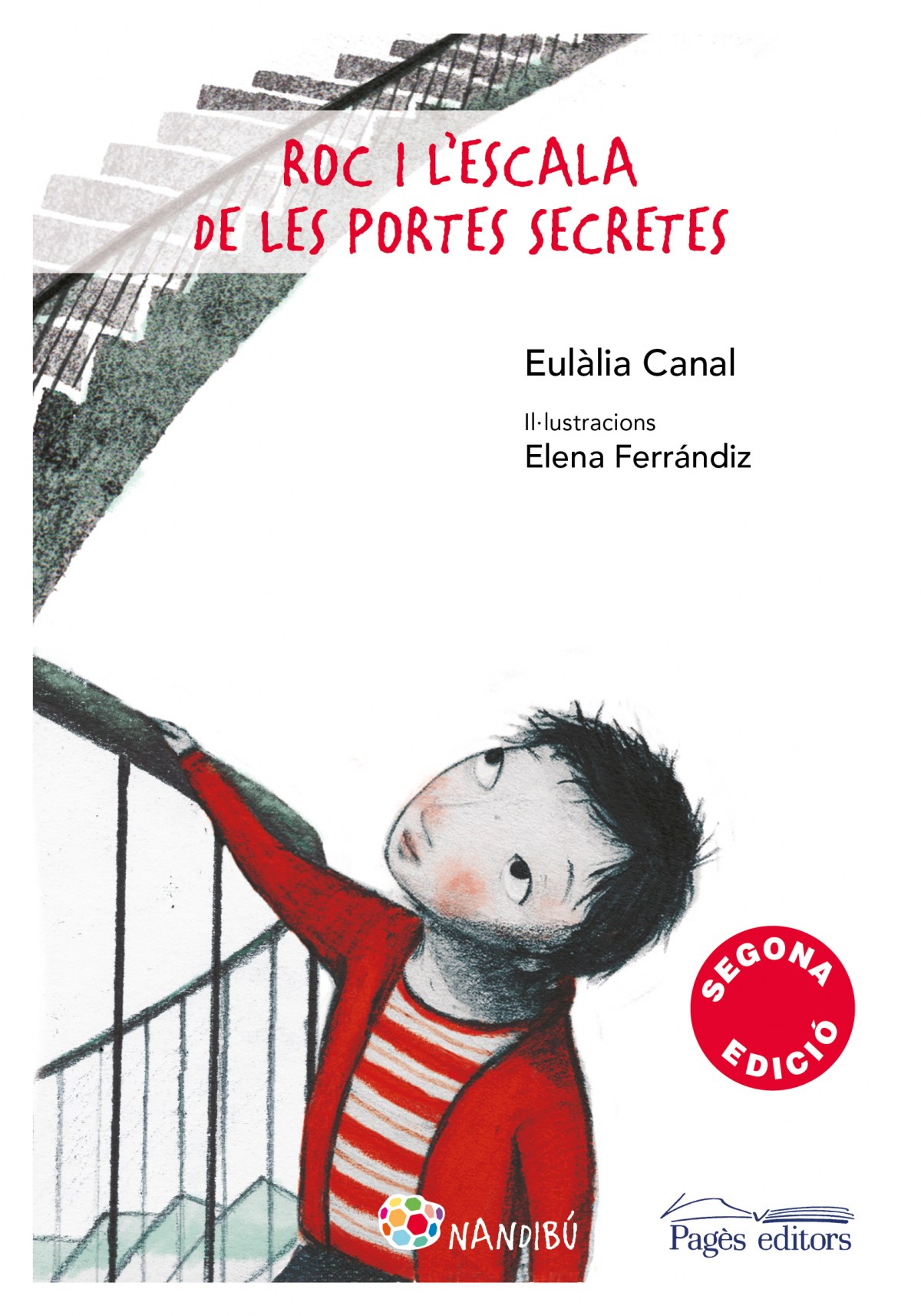 En Roc i l'escala de les portes secretes - Canal Iglesias, E./Ferrandiz Rueda, E.