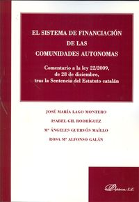 El sistema de financiación de las Comunidades Autónomas - Rosa Mª Alfonso GalÁn
