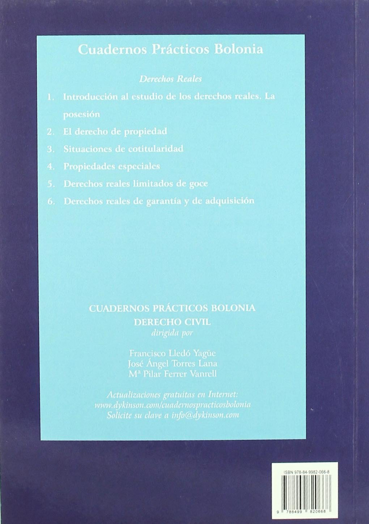 Cuadernos Prácticos Bolonia. Derechos Reales. Cuaderno IV. Propiedades - Pérez de Ontiveros Baquero [et al.], Carmen