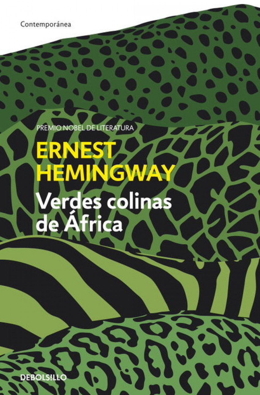 Verdes colinas de Africa - Hemingway,Ernest