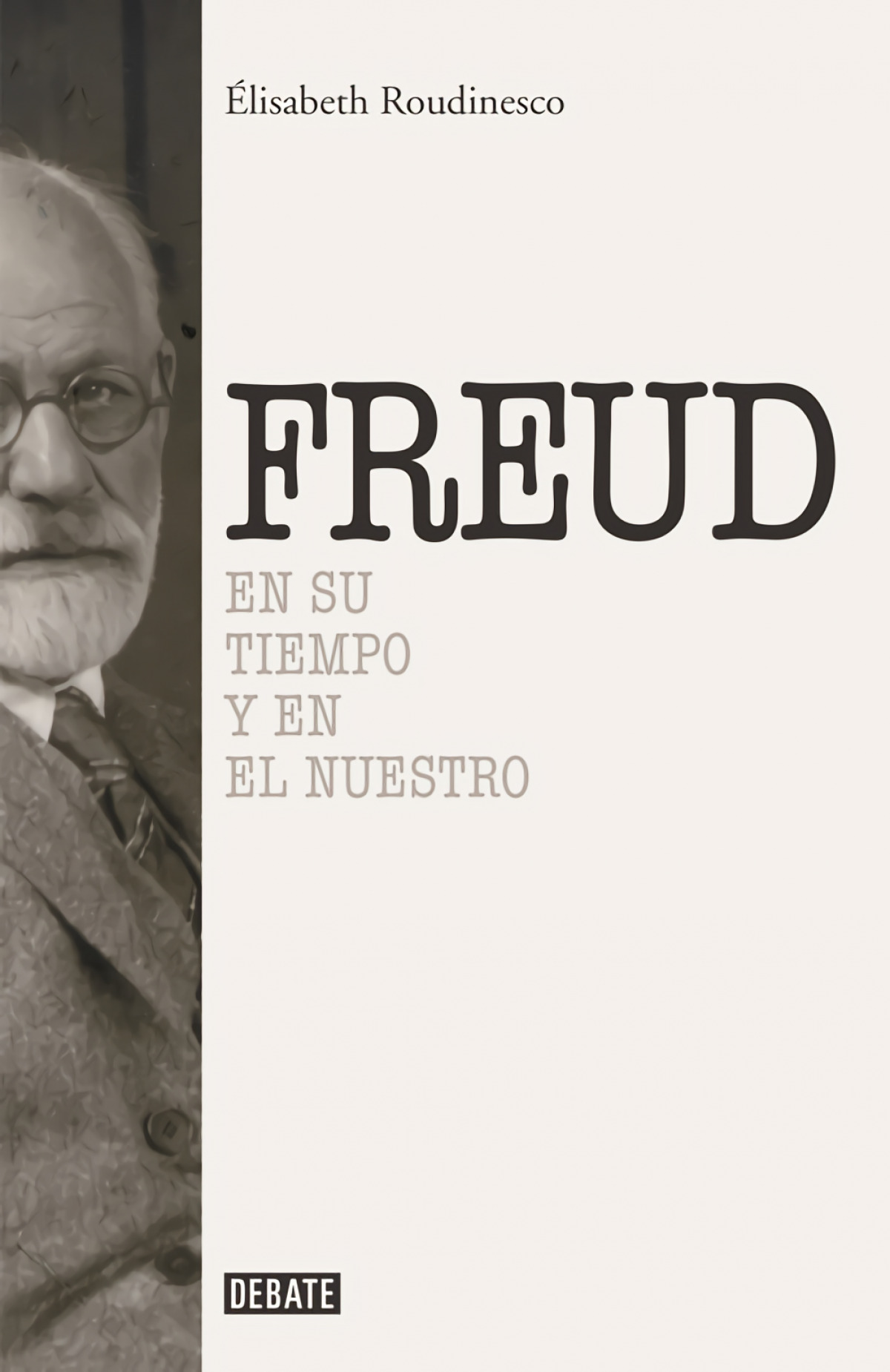 Sigmund Freud - Roudniesco, Elisabeth