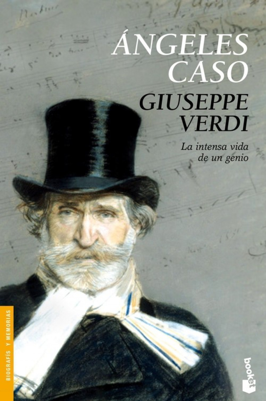 Giuseppe Verdi. La intensa vida de un genio - Caso, Ángeles