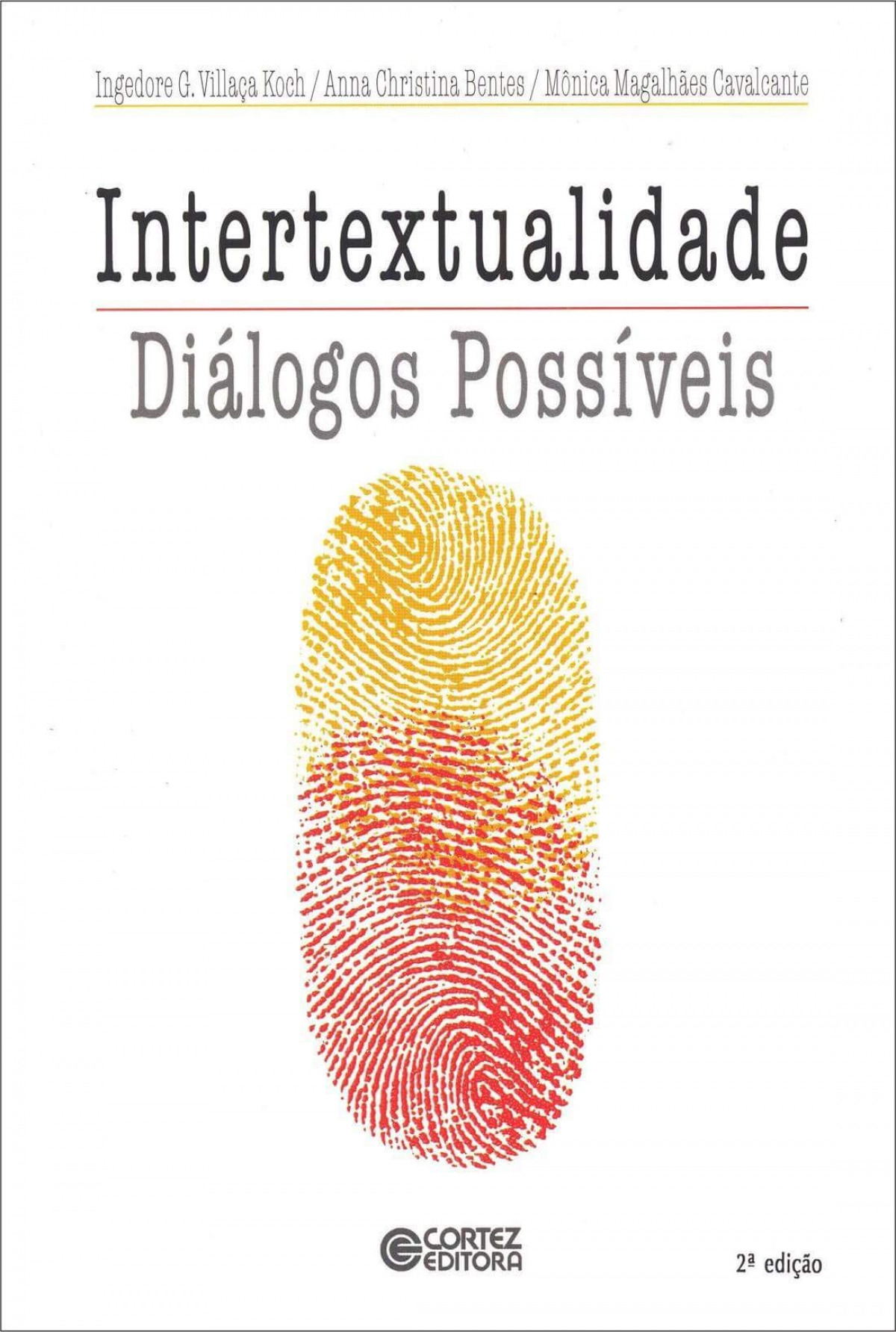 Intertextualidade: diálogos possíveis - Anna Christina Bentes