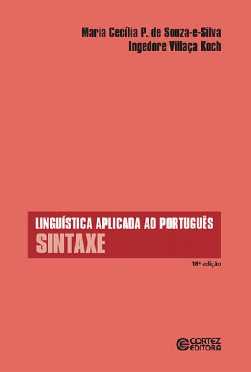 Linguística aplicada ao português: sintaxe - Ingedore G. Villaça Koch