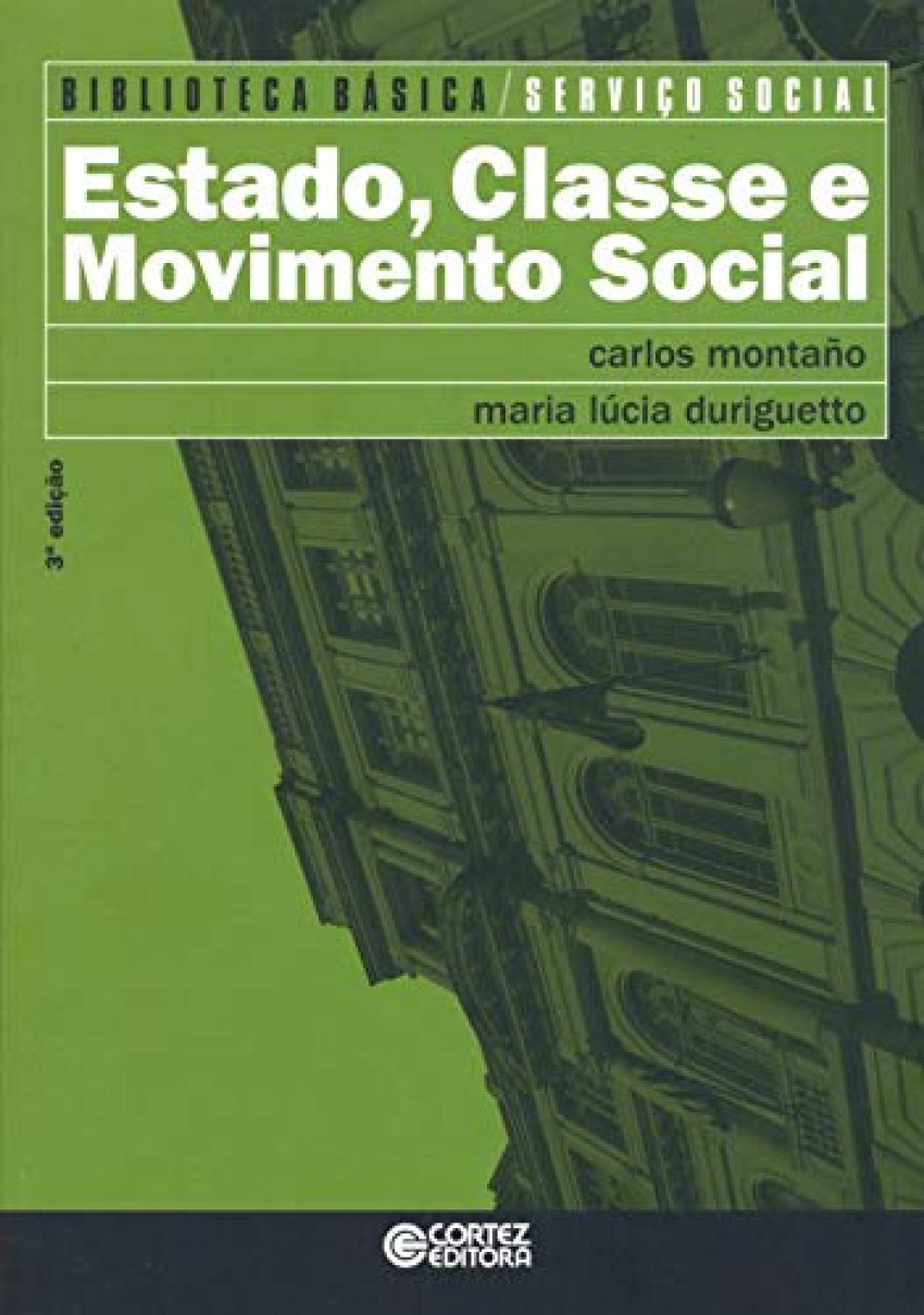 Estado, Classe e Movimento Social - Carlos Montaño